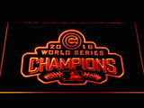 Chicago Cubs 2016 Champions  LED Neon Sign Electrical - Orange - TheLedHeroes