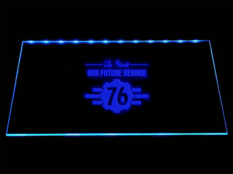 Fallout 76 Our Future Begins! LED Sign - Blue - TheLedHeroes