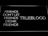 FREE True Blood LED Sign - White - TheLedHeroes