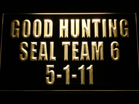 Navy SEAL Team Six Good Hunting 5-1-11 LED Neon Sign USB - Yellow - TheLedHeroes