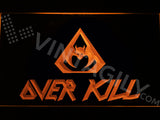 FREE Overkill LED Sign - Orange - TheLedHeroes