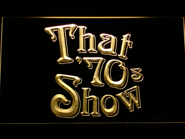 FREE That '70s Show LED Sign - Yellow - TheLedHeroes