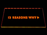 FREE 13 Reasons Why LED Sign - Orange - TheLedHeroes