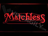 Matchless LED Sign - Red - TheLedHeroes