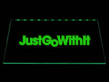Just Go with It LED Neon Sign USB - Green - TheLedHeroes