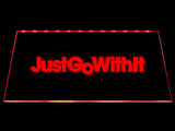 Just Go with It LED Neon Sign Electrical - Red - TheLedHeroes