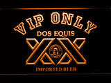 FREE Dos Equis VIP Only LED Sign - Orange - TheLedHeroes