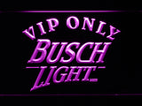 FREE Busch Light VIP Only LED Sign -  - TheLedHeroes