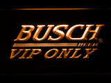 FREE Busch VIP Only LED Sign - Orange - TheLedHeroes