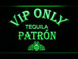 FREE Tequila Patron VIP Only LED Sign -  - TheLedHeroes