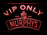 FREE Murphy's VIP Only LED Sign - Red - TheLedHeroes