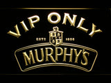 FREE Murphy's VIP Only LED Sign - Yellow - TheLedHeroes