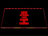 League Of Legends Life? No Thanks I Have LOL LED Sign - Red - TheLedHeroes