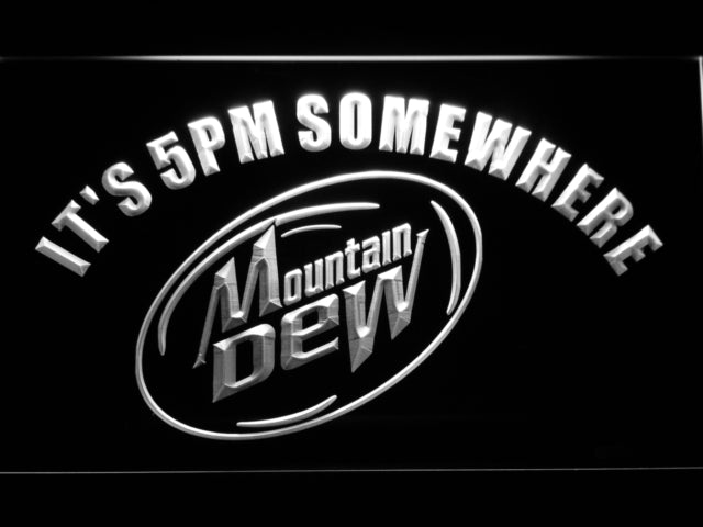 FREE Mountain Dew It's 5pm Somewhere LED Sign - White - TheLedHeroes