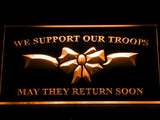 We Support our Troops LED Neon Sign USB - Orange - TheLedHeroes