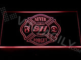 Never Forget 911 Firefighter Fire Dept LED Sign - Red - TheLedHeroes