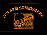 FREE Blue Moon It's 5pm Somewhere (2) LED Sign - Orange - TheLedHeroes