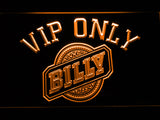 FREE Billy VIP Only LED Sign - Orange - TheLedHeroes