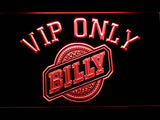 FREE Billy VIP Only LED Sign - Red - TheLedHeroes