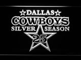Dallas Cowboys Silver Season 25 LED Neon Sign Electrical - White - TheLedHeroes