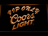 FREE Coors Light VIP Only LED Sign - Orange - TheLedHeroes