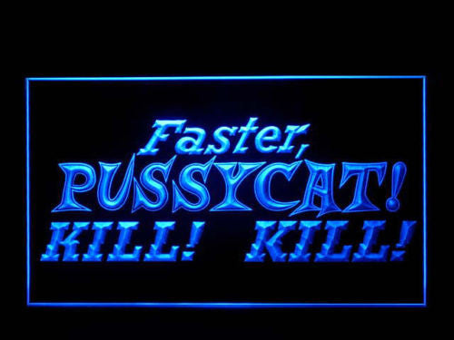 FREE Faster Pussycat LED Sign -  - TheLedHeroes