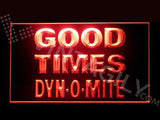 Good Times Dynomite LED Neon Sign Electrical -  - TheLedHeroes