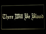 There will be Blood LED Sign - Yellow - TheLedHeroes