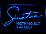 Frank Sinatra Nothing But the Best LED Neon Sign Electrical -  - TheLedHeroes