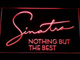 Frank Sinatra Nothing But the Best LED Neon Sign Electrical -  - TheLedHeroes