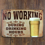 No Working During Drinking Hours Wall Sign -  - TheLedHeroes