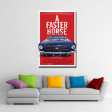 Ford Mustang a Faster Horse Poster -  - TheLedHeroes