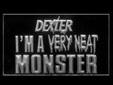 FREE Dexter Morgan Neat Monster LED Sign - White - TheLedHeroes